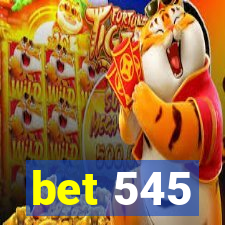 bet 545